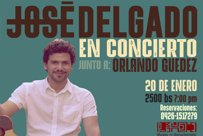 José Delgado se presentará en el Museo de Barquisimeto este #20E - El Impulso (Comunicado de prensa) (blog)