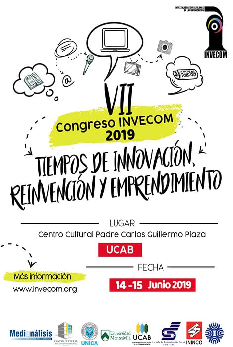 2019 es el año en el que los investigadores venezolanos de la comunicación (InveCom) arriban a su séptimo congreso, el cual tendrá lugar en el Centro Cultural de la Universidad Católica Andrés Bello en Caracas, y se llevará a cabo los días 14 y 15 de junio del presente año